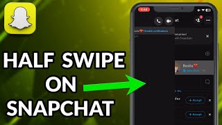 How To Half Swipe On Snapchat New Update [upl. by Peh71]