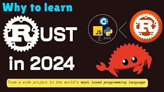 Rise of Rust Why to Learn Rust in 2024  From side Project to Most Loved Programming language [upl. by Adriaens376]