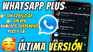 ✅️ Nuevo WhatsApp Plus Ultima Version YA FUNCIONA para Android 2024  Con y sin Vincular [upl. by Lotsirhc]