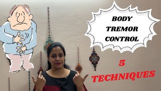 5 Techniques for Tremor Management  Hand Legs and Head Tremor Control [upl. by Cita]