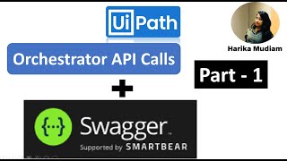 How to use Swagger to fetch the UiPath Orchestrator API calls  Part 1 [upl. by Vitalis]