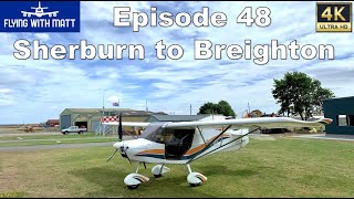 4K Flying With Matt  Breighton Airfield  Skyranger  Sherburn  NPPL  Microlight [upl. by Aleakim]