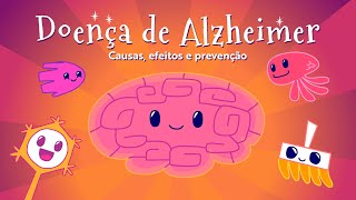 Doença de Alzheimer Causas Efeitos e Prevenção [upl. by Maharg]