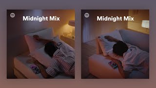 Midnight Mix Made Just For You  Spotify India [upl. by Dionisio]