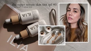 ilia super serum skin tint review  8 hour wear test  alexa blake [upl. by Ahsitak]