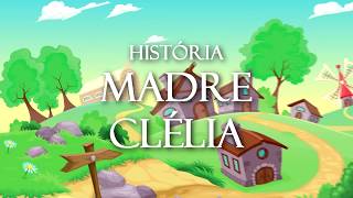 Santinhoz  História Madre Clélia [upl. by Akelahs266]