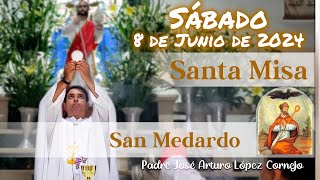 ✅ MISA DE HOY sábado 8 de Junio 2024  Padre Arturo Cornejo [upl. by Hayalat]