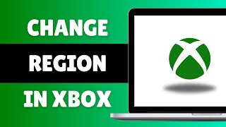 How To Change Region In Xbox PC  EASY 2024 [upl. by Sarita906]