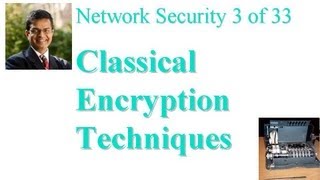 CSE5711102 Classical Encryption Techniques [upl. by Eustasius]