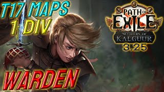 WARDEN  1 DIV Build Cost  T17 capable  Path of Exile 325 [upl. by Uthrop]