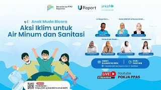 Anak Muda Bicara Aksi Iklim untuk Air dan Sanitasi [upl. by Pestana]