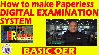 How to Make Paperless Digital Examination System DepEd OER Basic Level [upl. by Epilihp]