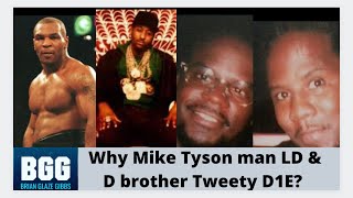 Mike Tyson Bodyguard Lannie Dillard LD amp Darryl Tyler aka D Nice Brother Tweety Didn’t Have 2 Die [upl. by Jemena]