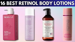 16 Best Retinol Body Lotions in 2024 Tested and Reviewed [upl. by Anhsirk]