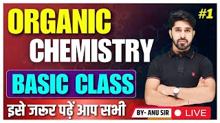 Class 12th Basic Organic Chemistry  12th Class Basic Organic Chemistry कार्बनिक रसायन By Anu Sir [upl. by Anilev]