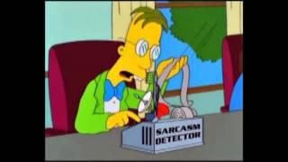 The Simpsons  Sarcasm Detector [upl. by Anisirhc]