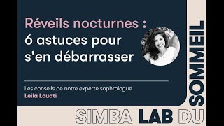 6 astuces pour se débarrasser des réveils nocturnes  Simba Lab du Sommeil [upl. by Sllew79]