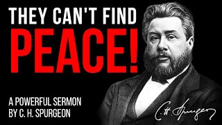 The Reason Why Many Cannot Find Peace James 4710  CH Spurgeon Sermon [upl. by Nolyak]