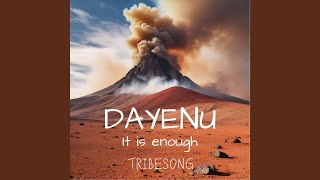 Dayenu It is Enough [upl. by Aseret]