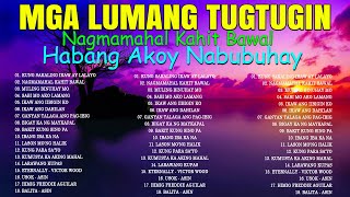 Mga Lumang Tugtugin 60s 70s 80s 90s💖Pure Tagalog Pinoy Old Love Songs 🙌Pamatay Tagalog Love Song2 [upl. by Saudra]