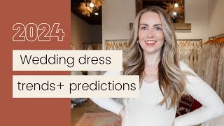 Wedding Dress Trends for 2024 [upl. by Tteltrab256]