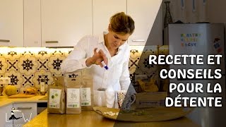 Recette Tisane Zen BIO  Routine Relaxation [upl. by Acinor]