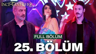 İnci Taneleri – 25 Bölüm [upl. by Ailegnave]