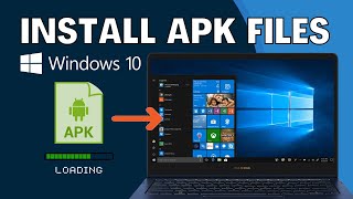 How to RunInstall APK Files in Windows 10 [upl. by French945]