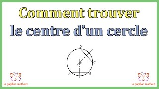 Comment trouver le centre dun cercle avec une equerre sans compas [upl. by Ahsataj]