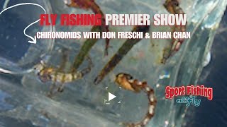 FLY FISHING PREMIER SHOW HOW TO USE CHIRONOMIDS SUCCESSFULLY [upl. by Clein]