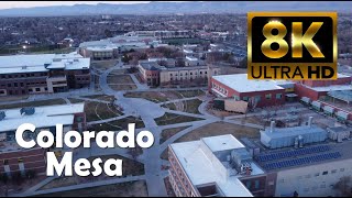 Colorado Mesa University  CMU  8K Campus Drone Tour [upl. by Ideih433]