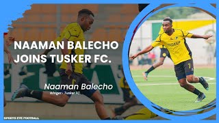 Eric Naaman Balecho Talks Tusker Growth From Cheza Sports And Winning The League [upl. by Walburga428]