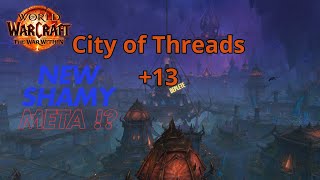 Enhancement Shaman  13 City of Threads  the War Within  M S1 [upl. by Alyt975]