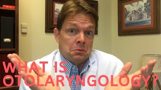 What is Otolaryngology [upl. by Arielle]