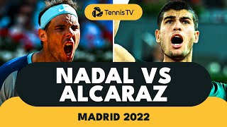 HISTORIC Rafael Nadal vs Carlos Alcaraz Battle  Madrid 2022 Highlights [upl. by Monarski]