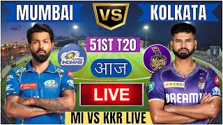 Live MI Vs KKR 51st T20 Match  Cricket Match Today  MI vs KKR 51st T20 live 1st innings livescore [upl. by Chemash]