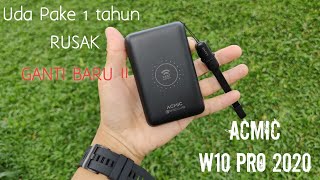 Sudah Puas Pake di Ganti BARU  power bank ACMIC W 10 PRO 2020 [upl. by Nyad]