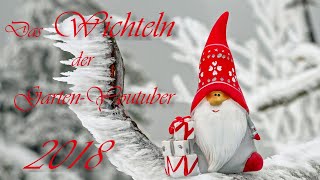 Das Wichteln der Gartenyoutuber wichteln2018 Gartenyoutuber Mein Wichtel Video [upl. by Settera]