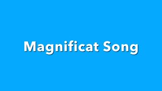 Magnificat Song Lyrics Only [upl. by Korey]