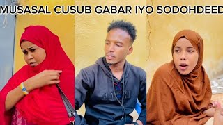 MUSASAL CUSUB GABAR IYO SODOHDEED  somalitiktok funny foryou qosol fyp fypシ゚viral fly fy [upl. by Anaerb]