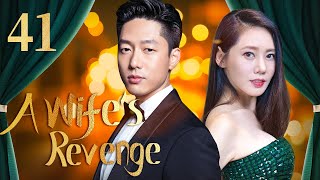 【ENG DUB】 A Wifes Revenge EP 41  Popular Chinese Melodrama and Romance TV series [upl. by Sallyanne966]