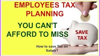 Income Tax planning to save tax for salaried persons to increase take home salary [upl. by Sidoon642]