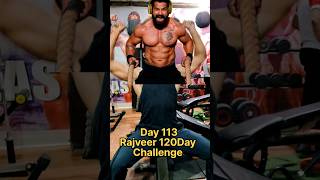 Day 113 Rajveer 120 Day Challenge 🗿💪 punjabisong song transformation motivation shorts gym [upl. by Leirej786]