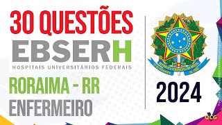 Simulado EBSERH Roraima RR  30 Questões de Enfermeiro 2024 [upl. by Jed]