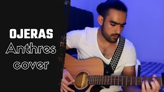 OJERAS  Anthres cover [upl. by Theodor]