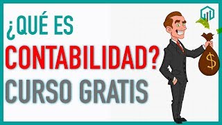 ¿Qué es la CONTABILIDAD  Curso básico para principiantes [upl. by Assenaj686]