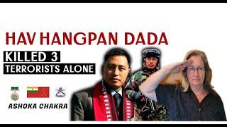 Story of Indian Army Havildar Hangpan Dada Ashok Chakra Awardee  GERMAN  REACTION  MUST WATCH [upl. by Calysta]