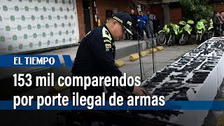 Se han impuesto 153 mil comparendos por porte ilegal de armas  El Tiempo [upl. by Tychonn]