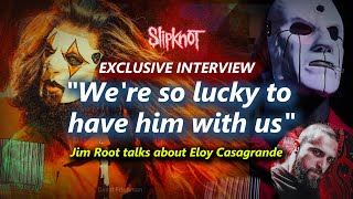 EXCLUSIVE Interview Slipknot Jim Root talks about Eloy Casagrande [upl. by Gretta]