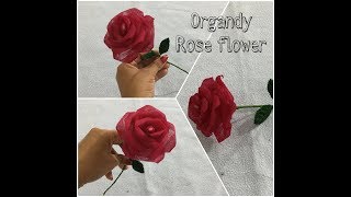 DIY How To Make Rose Flower From Organdy Cloth  Cloth Flowers [upl. by Dyal]